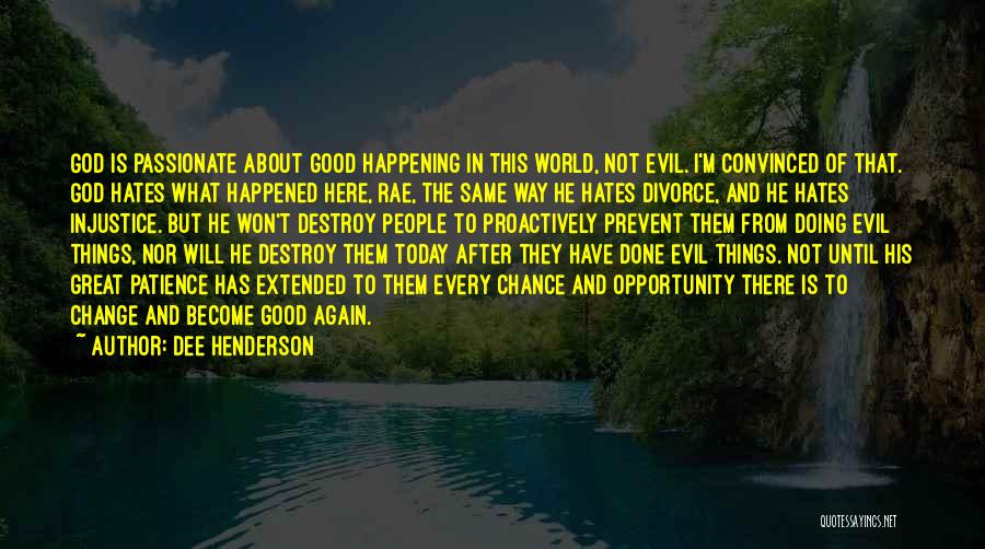 Dee Henderson Quotes 1119016