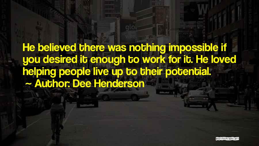 Dee Henderson Quotes 1639856