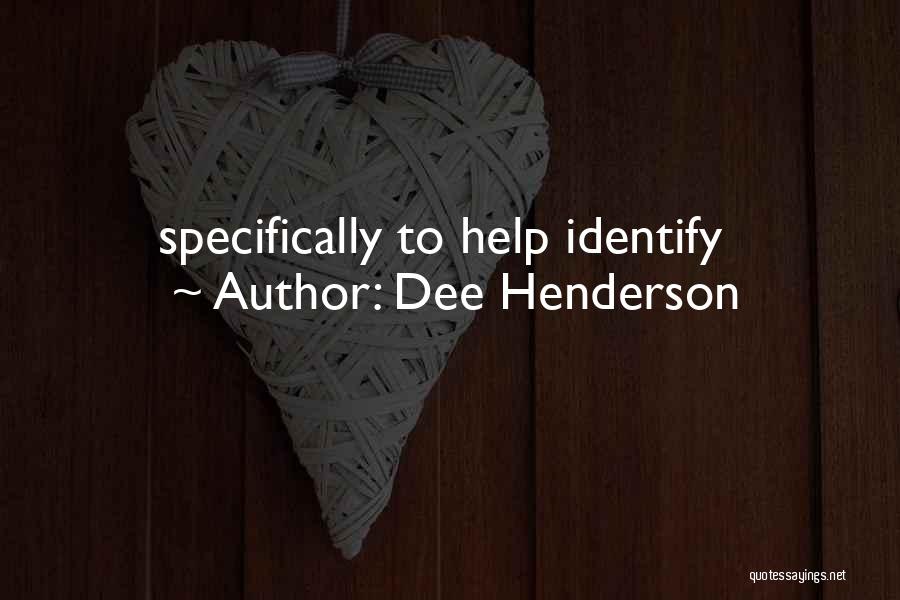 Dee Henderson Quotes 1661239