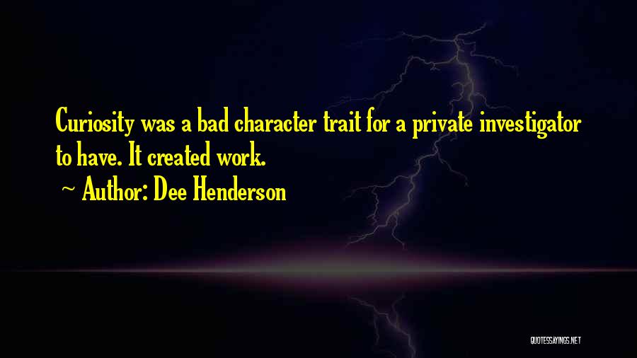 Dee Henderson Quotes 1817070