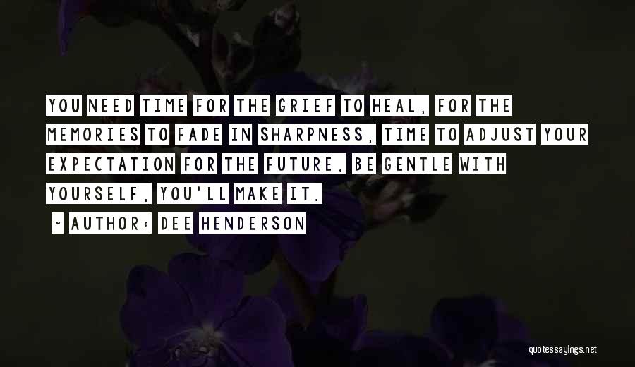 Dee Henderson Quotes 1997015