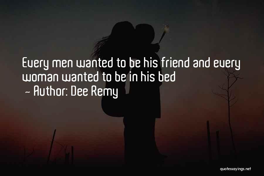 Dee Remy Quotes 1709266