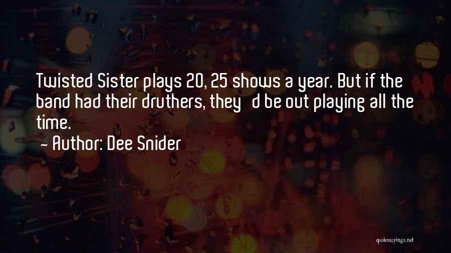 Dee Snider Quotes 189383