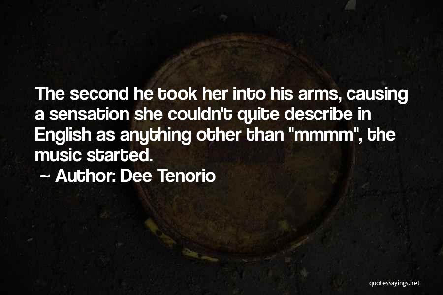 Dee Tenorio Quotes 774196