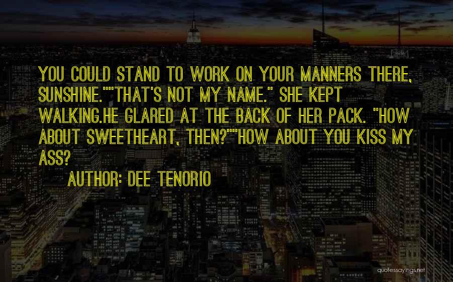 Dee Tenorio Quotes 888605