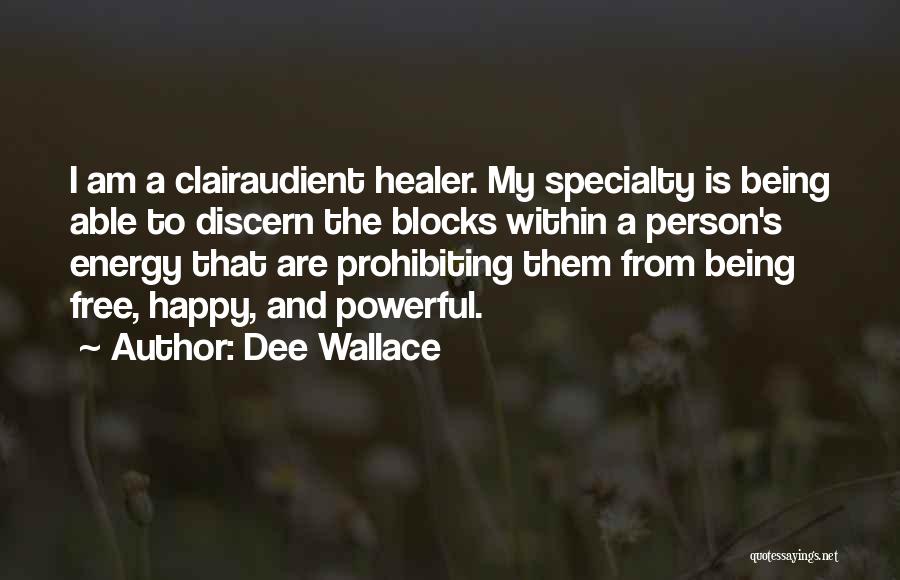 Dee Wallace Quotes 1009972