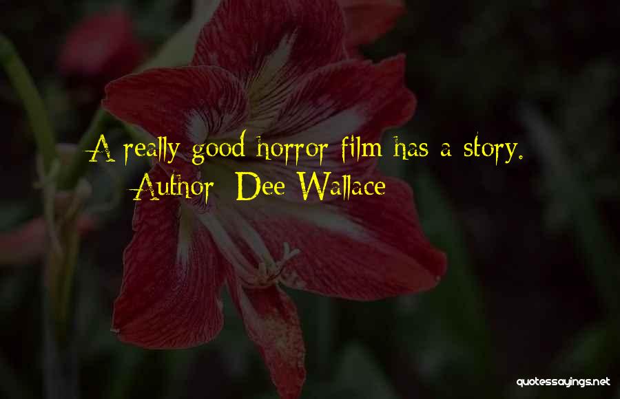 Dee Wallace Quotes 903421
