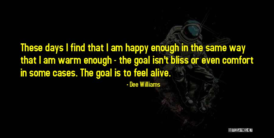 Dee Williams Quotes 1033735