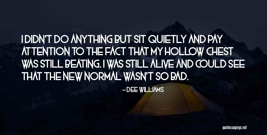 Dee Williams Quotes 1102056