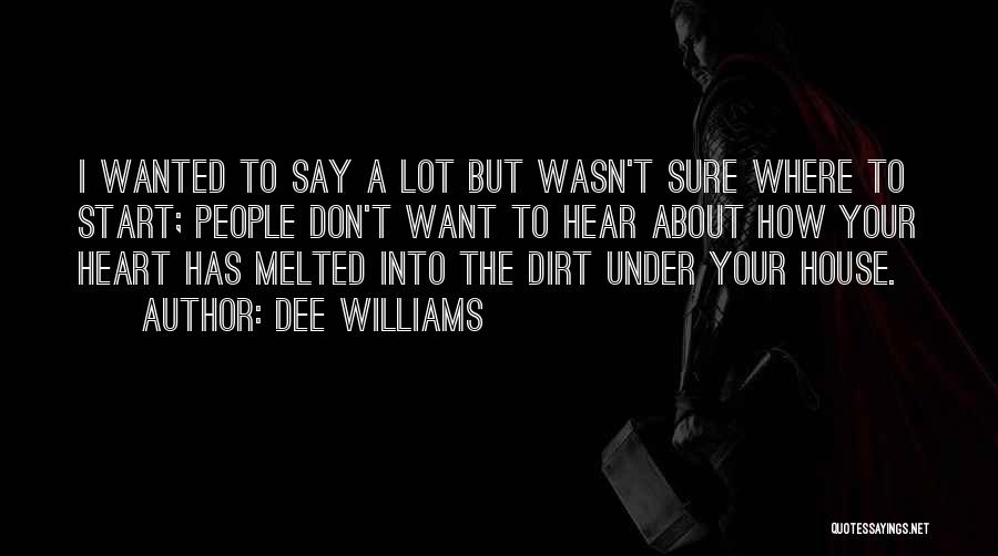 Dee Williams Quotes 1419578