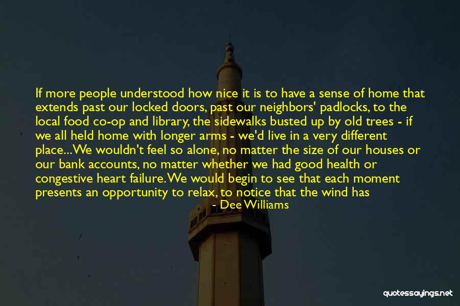 Dee Williams Quotes 1598955 Dee Williams Quotes 1598955
