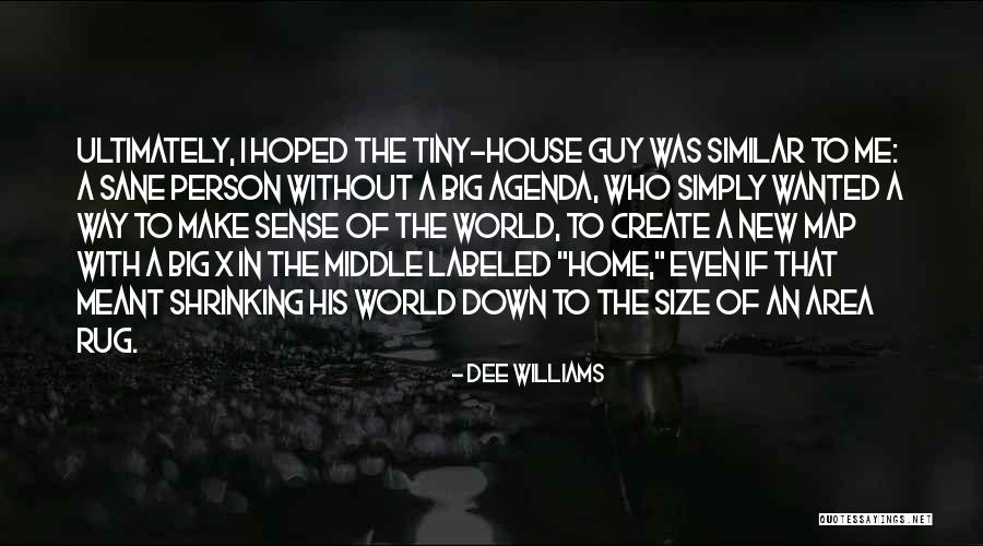 Dee Williams Quotes 161588