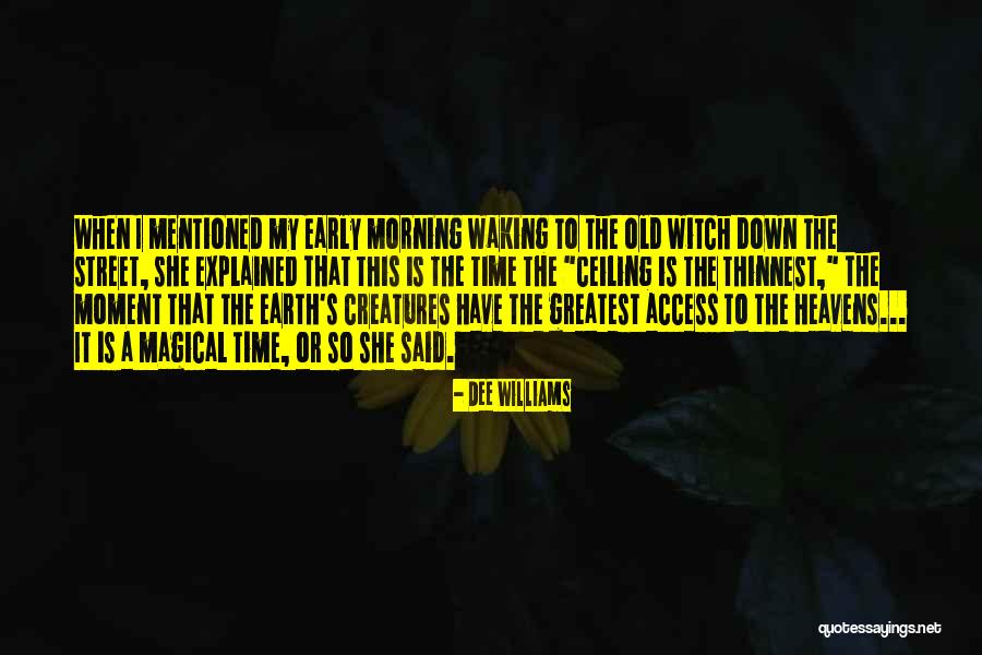 Dee Williams Quotes 1719785 Dee Williams Quotes 1719785