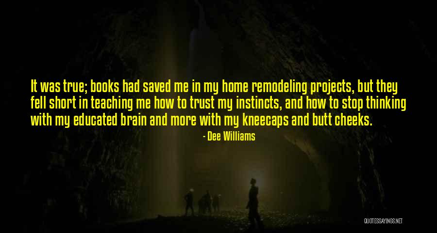 Dee Williams Quotes 1803807 Dee Williams Quotes 1803807