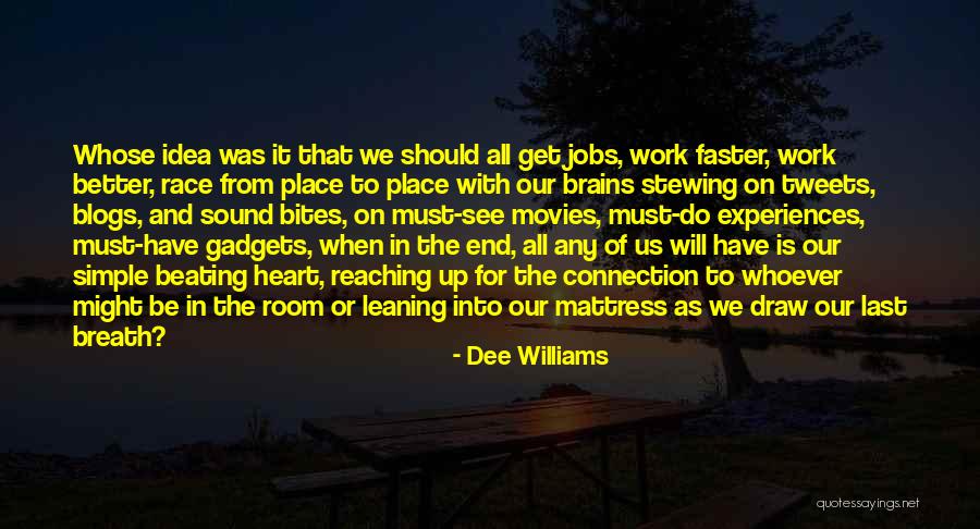Dee Williams Quotes 2075273 Dee Williams Quotes 2075273