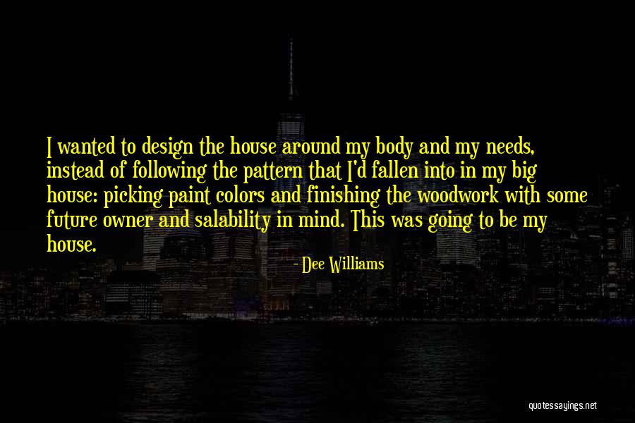 Dee Williams Quotes 213847 Dee Williams Quotes 213847