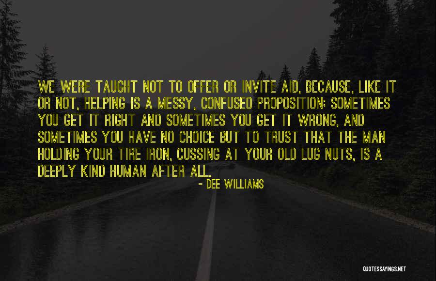 Dee Williams Quotes 660087