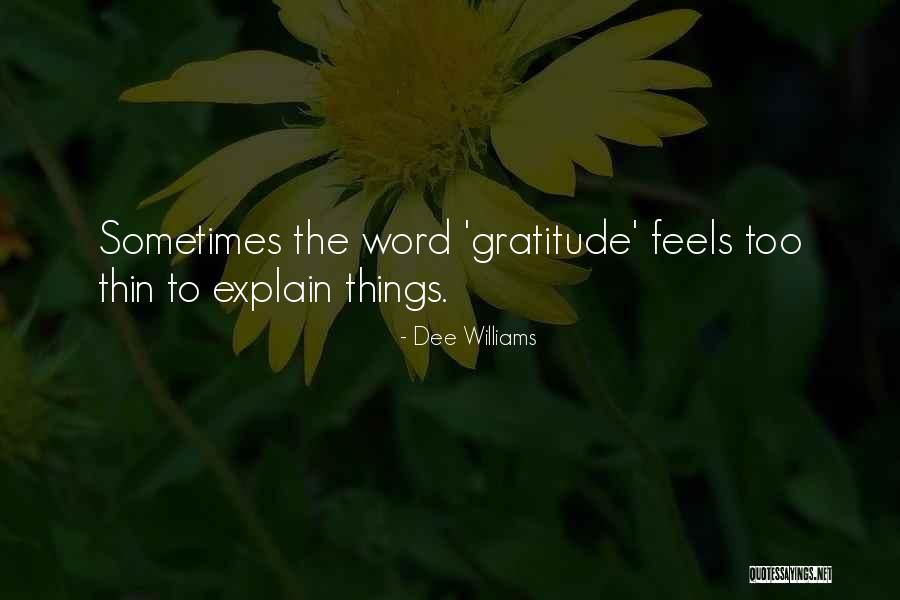 Dee Williams Quotes 796068 Dee Williams Quotes 796068