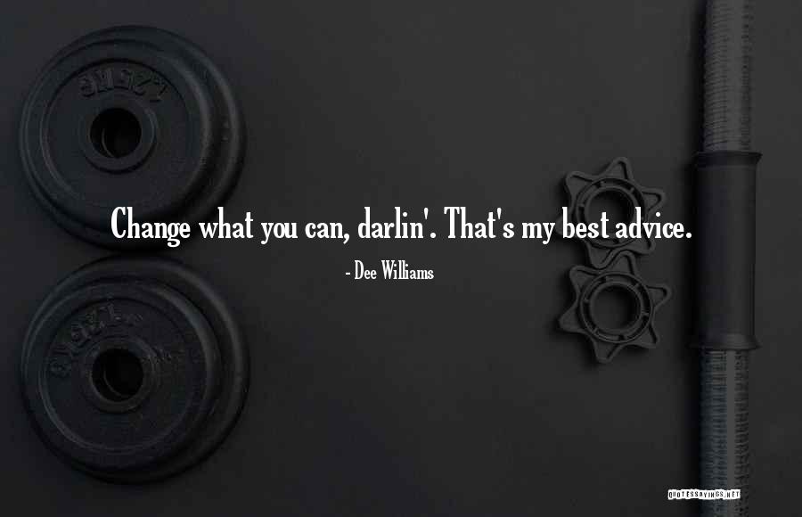 Dee Williams Quotes 862340 Dee Williams Quotes 862340