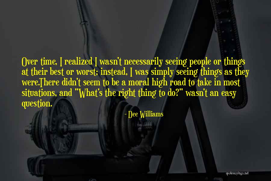 Dee Williams Quotes 965093 Dee Williams Quotes 965093