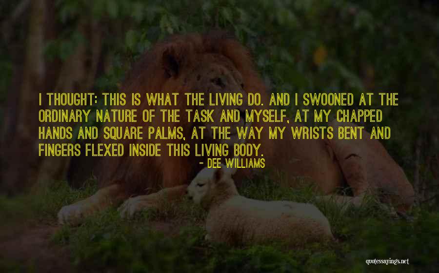 Dee Williams Quotes 994767 Dee Williams Quotes 994767