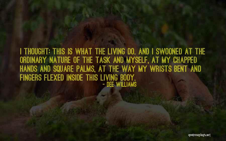 Dee Williams Quotes 994767