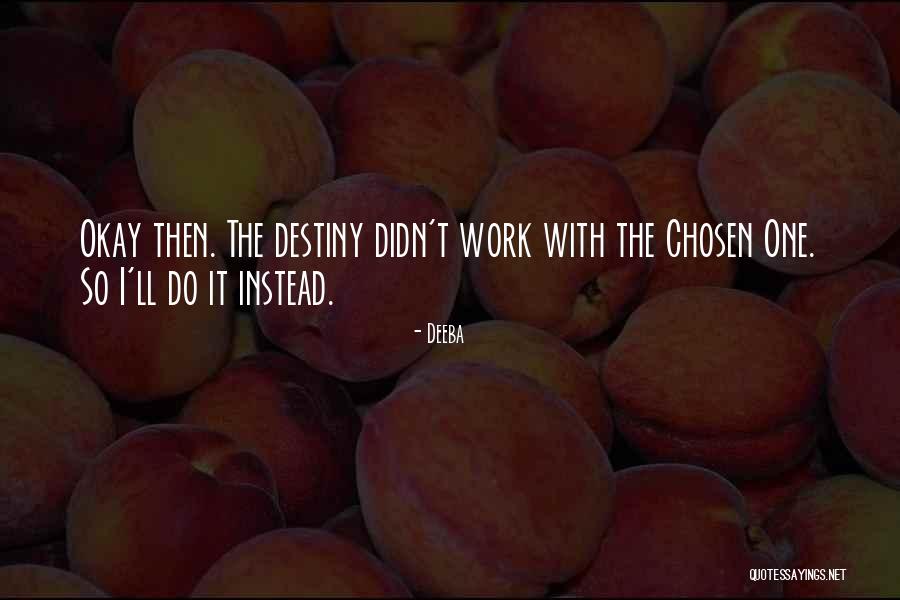 Deeba Quotes 2036144 Deeba Quotes 2036144
