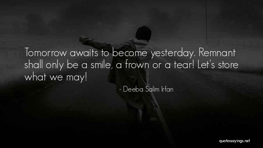 Deeba Salim Irfan Quotes 1518951