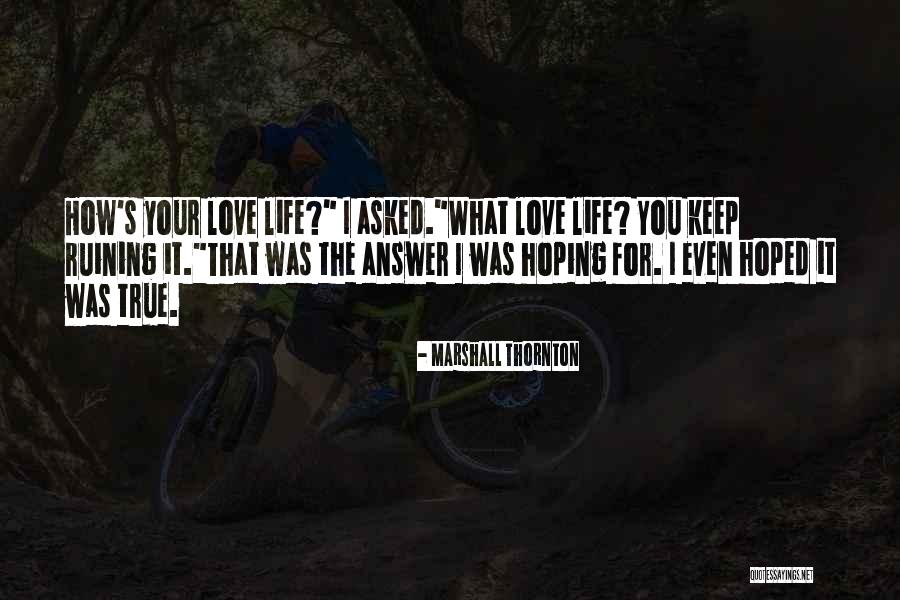 Deedar E Yaar Quotes By Marshall Thornton Deedar E Yaar Quotes By Marshall Thornton