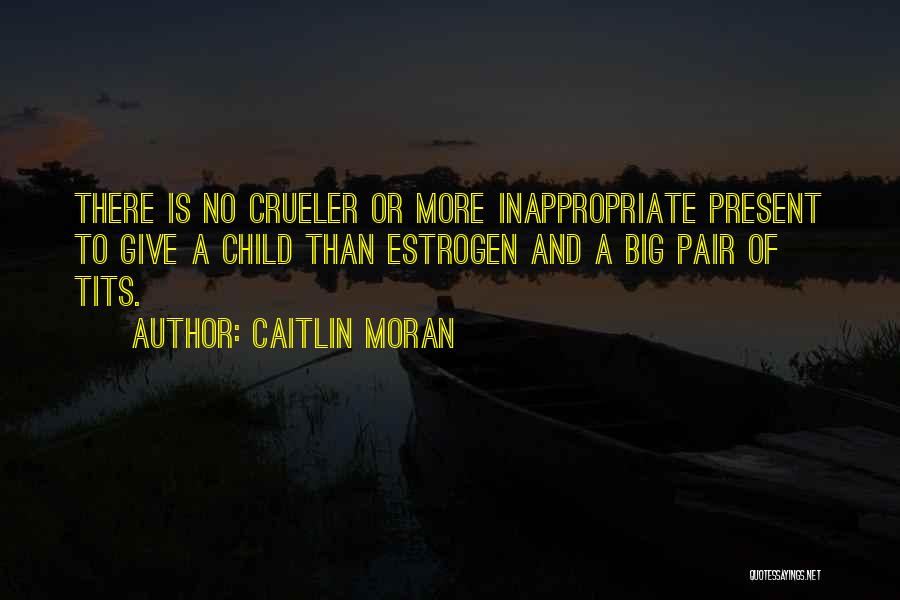 Deeded Access Quotes By Caitlin Moran