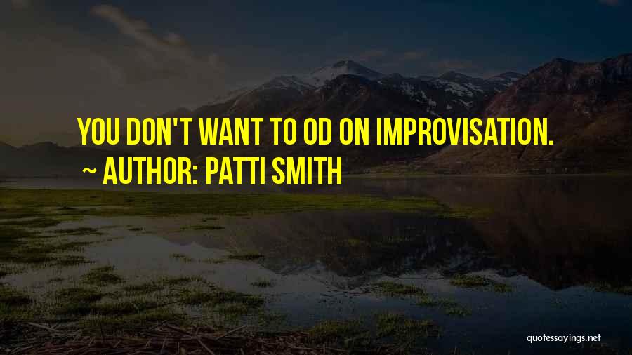 Deeded Access Quotes By Patti Smith