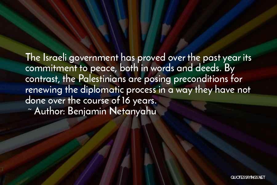 Deeds Not Words Quotes By Benjamin Netanyahu