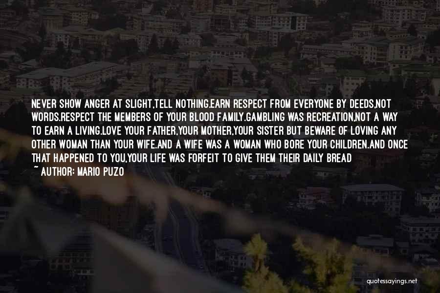 Deeds Not Words Quotes By Mario Puzo
