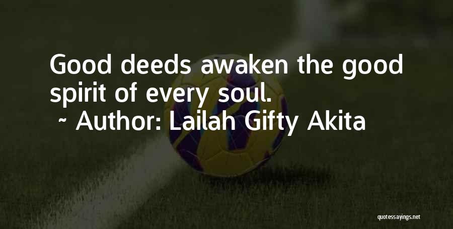 Deeds Of Kindness Quotes By Lailah Gifty Akita
