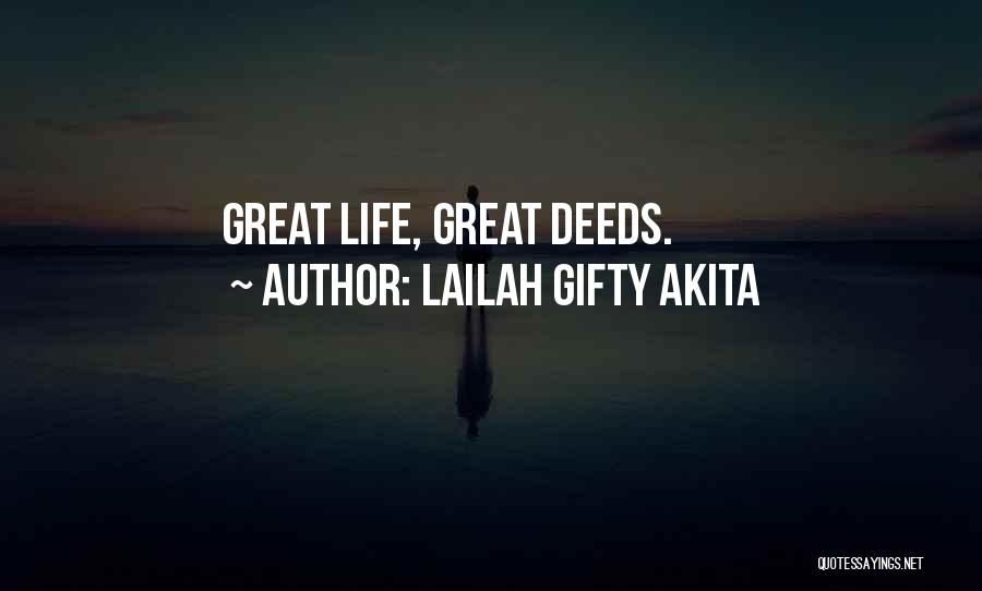 Deeds Of Kindness Quotes By Lailah Gifty Akita