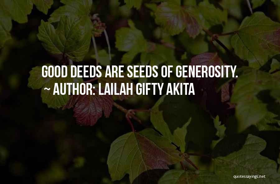 Deeds Of Kindness Quotes By Lailah Gifty Akita