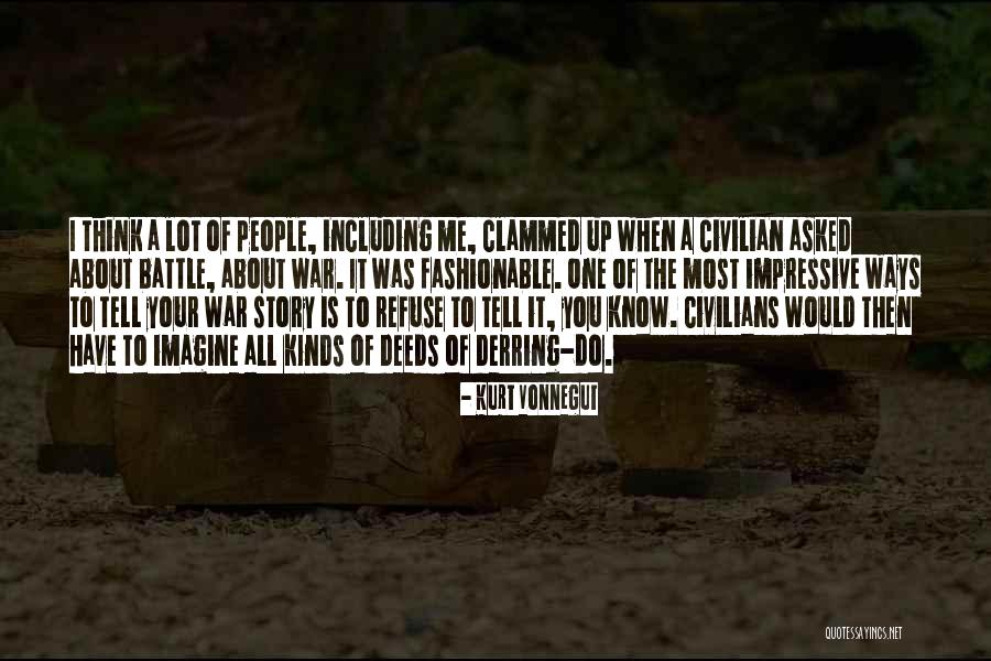Deeds War Quotes By Kurt Vonnegut Deeds War Quotes By Kurt Vonnegut
