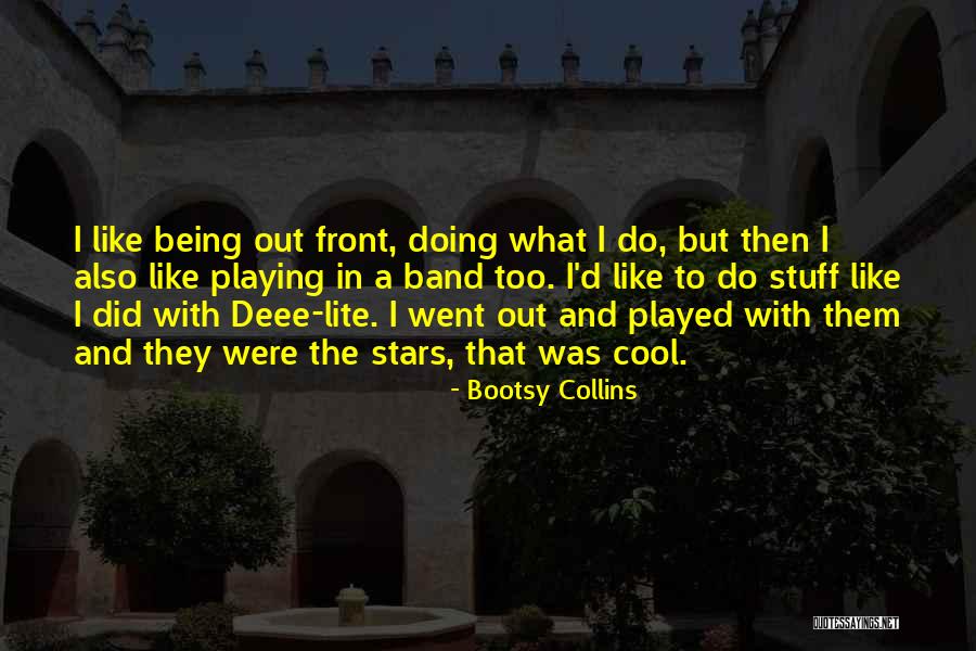 Deee Lite Quotes By Bootsy Collins Deee Lite Quotes By Bootsy Collins