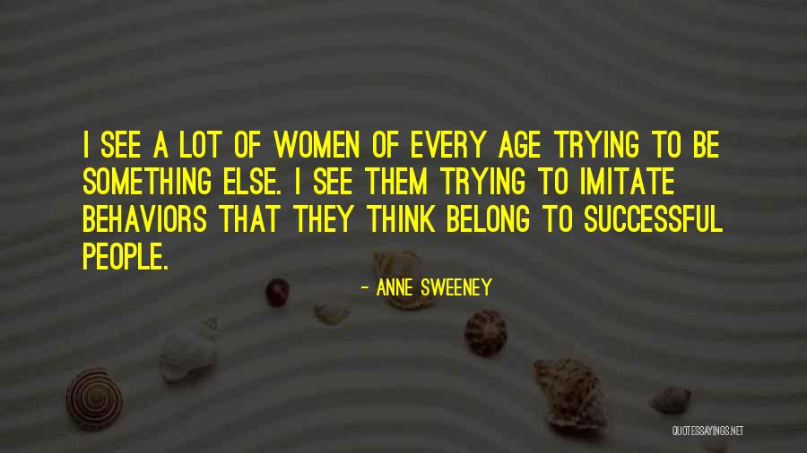 Deel Quotes By Anne Sweeney Deel Quotes By Anne Sweeney