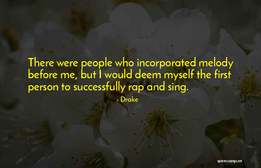 Deem Quotes By Drake Deem Quotes By Drake