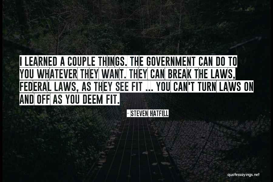 Deem Quotes By Steven Hatfill Deem Quotes By Steven Hatfill