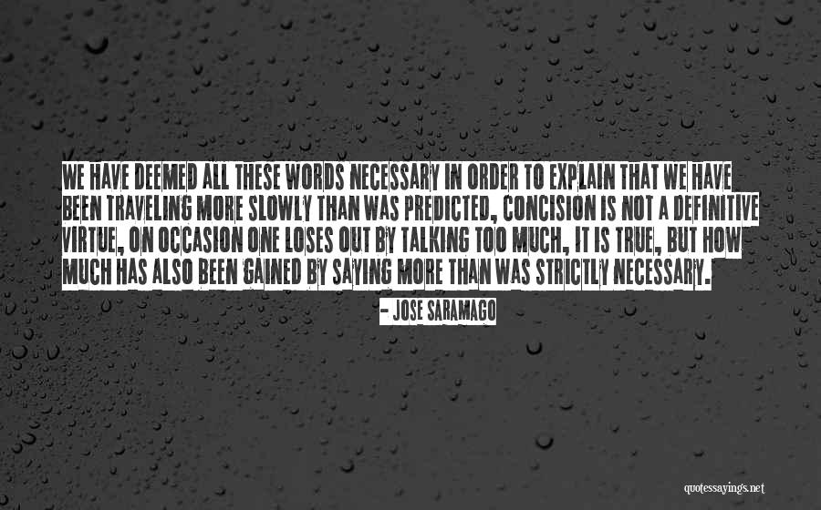 Deemed Quotes By Jose Saramago Deemed Quotes By Jose Saramago