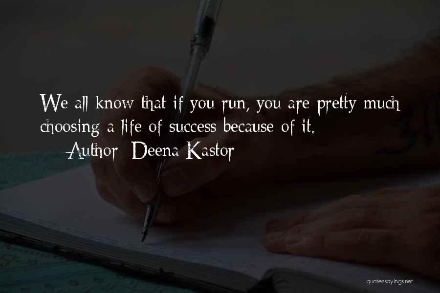 Deena Kastor Quotes 1390499