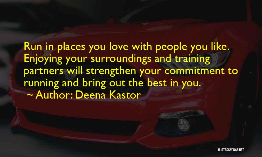 Deena Kastor Quotes 1831428