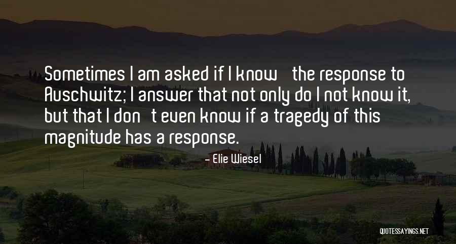 Deense Namen Quotes By Elie Wiesel Deense Namen Quotes By Elie Wiesel