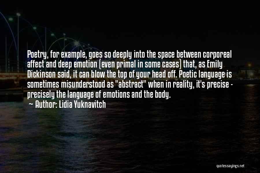 Deep Abstract Quotes By Lidia Yuknavitch