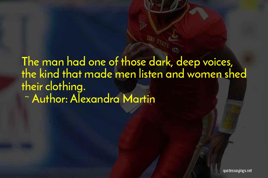 Deep And Dark Quotes By Alexandra Martin