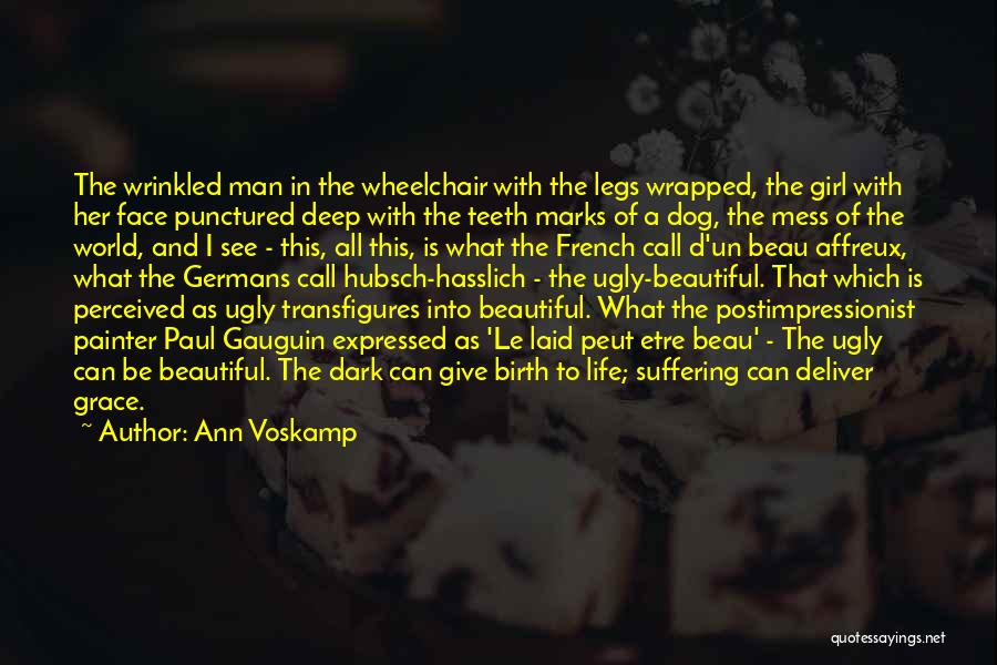 Deep And Dark Quotes By Ann Voskamp