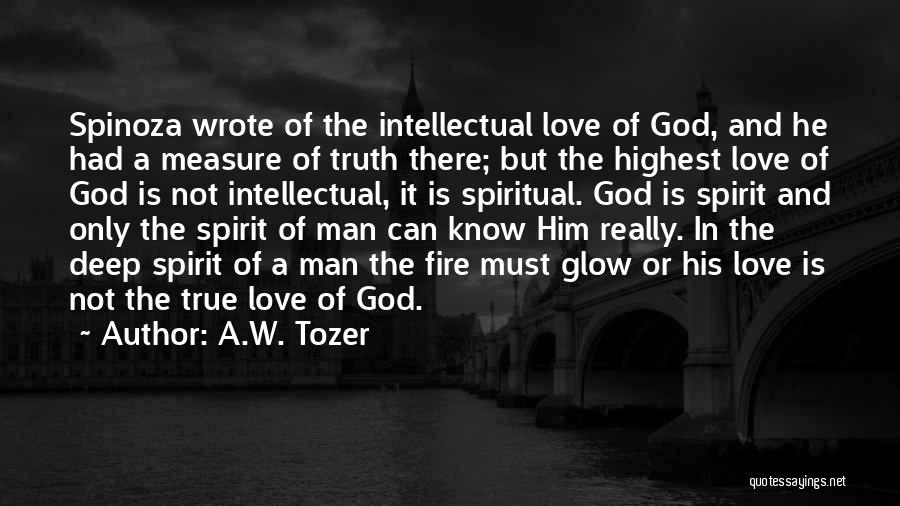Deep And Intellectual Quotes By A.W. Tozer