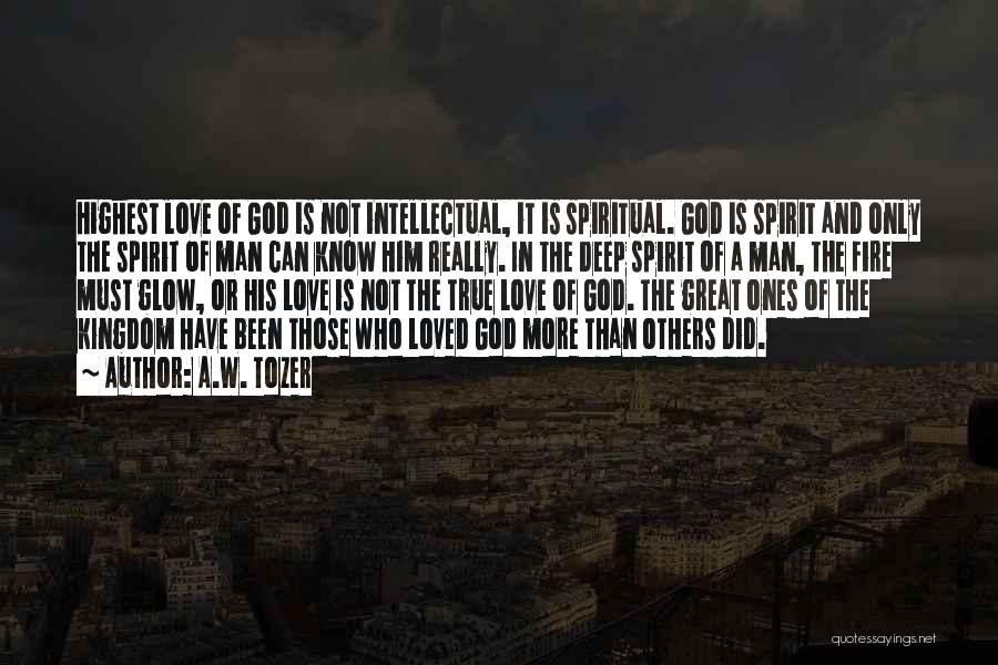 Deep And Intellectual Quotes By A.W. Tozer